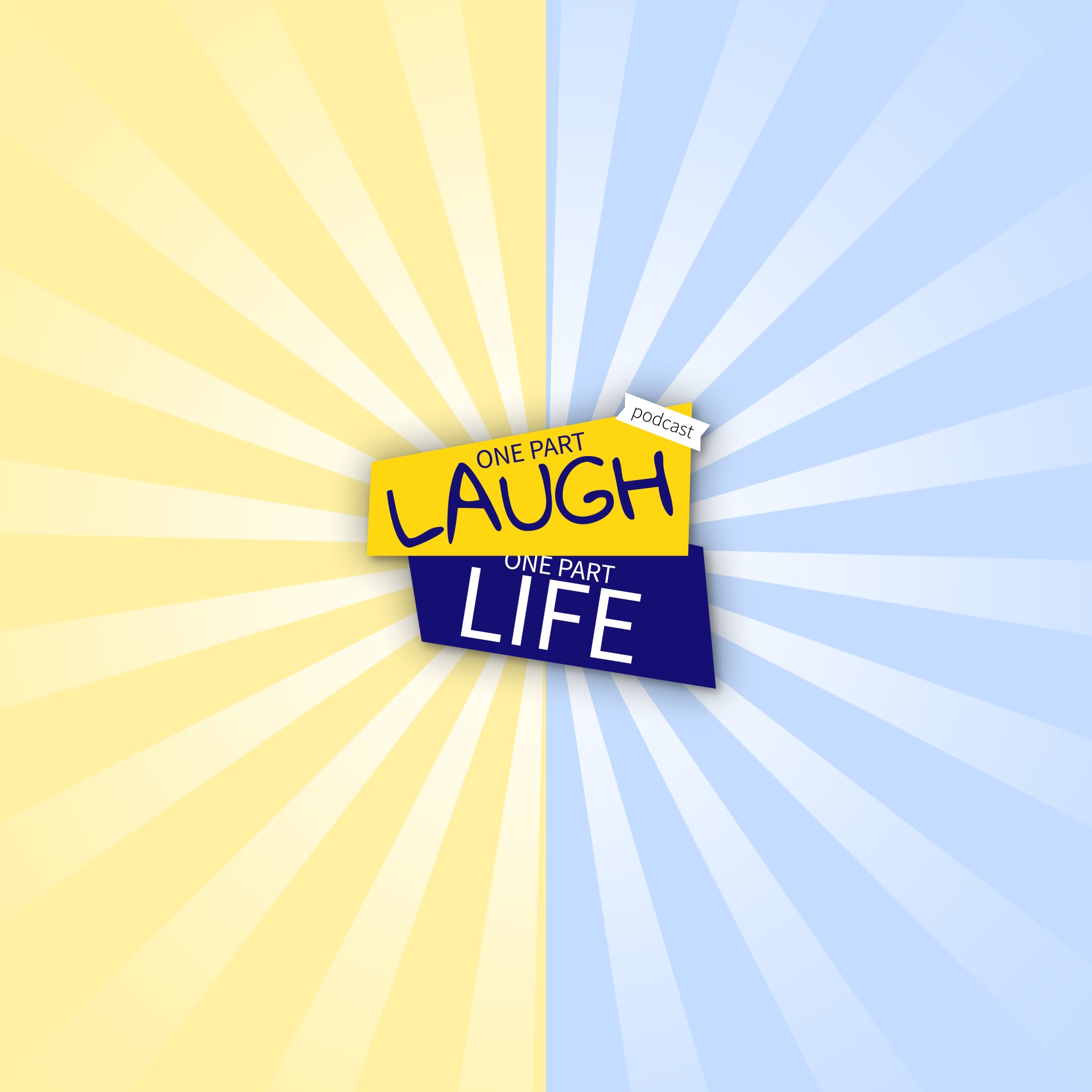 One Part Laugh One Part Life Podcast Logo